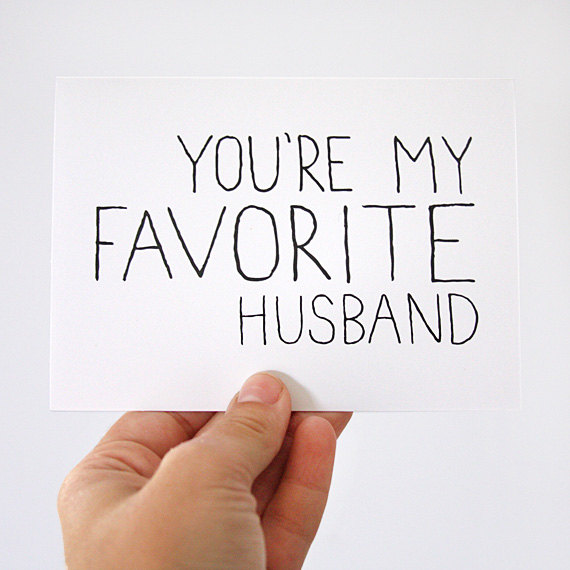 Favorite Husband Card...Mark this one is obviously for you!
